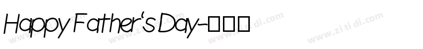 Happy Father’s Day字体转换